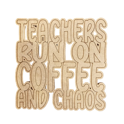 Teacher Coaster - Coffee and Chaos