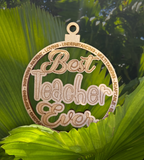 Best Teacher Ever Christmas Ornament