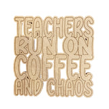 Teacher Coaster - Coffee and Chaos